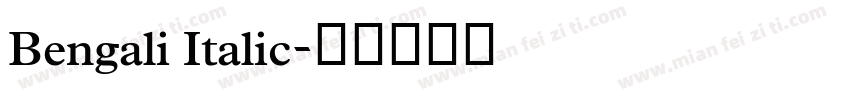 Bengali Italic字体转换